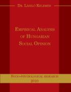 Empirical Analysis of Hungarian Social Opinion